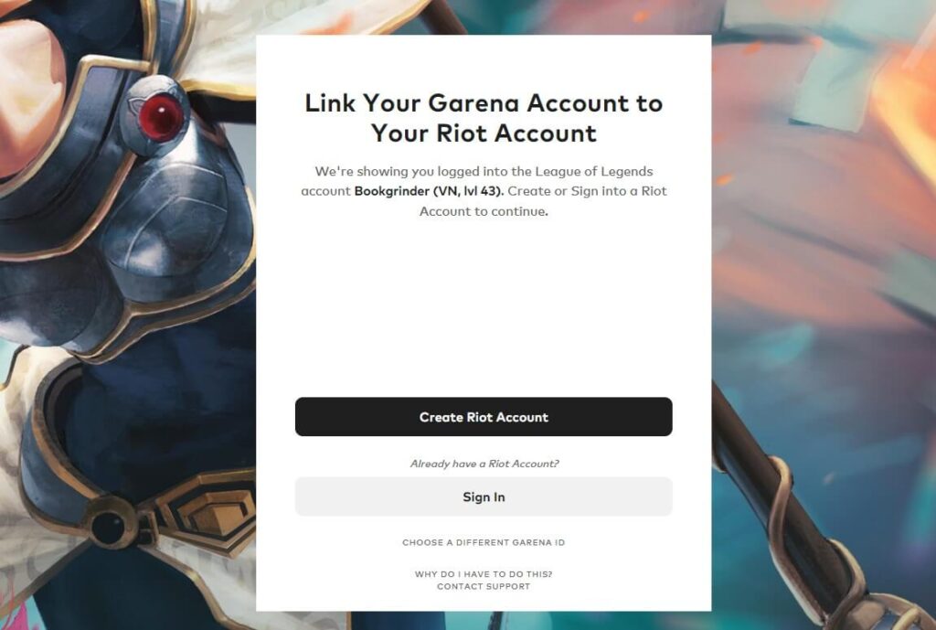 Để tiếp tục chơi Liên Minh Huyền Thoại sẽ phải lien ket acc lmht sang Riot